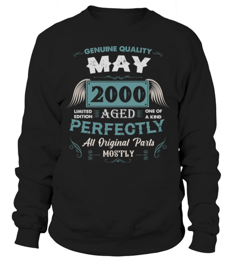 May 2000 Vintage Birthday Present Sweatshirt Unisex