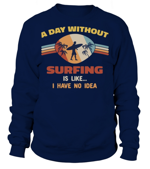 Surfing Funny surfer Vintage Retro sunset design Sweatshirt Unisex