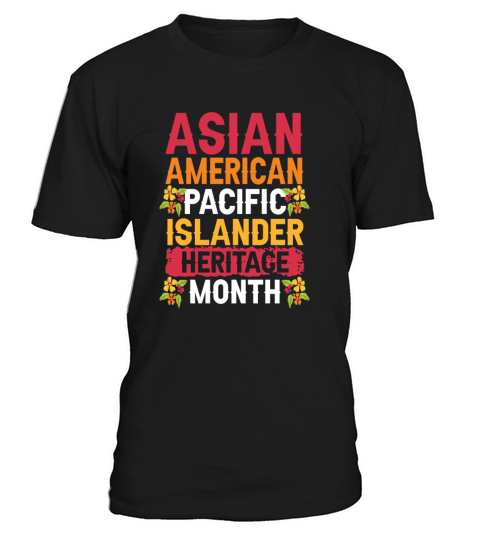 Asian Pacific Islander Heritage Month T-Shirt Unisex