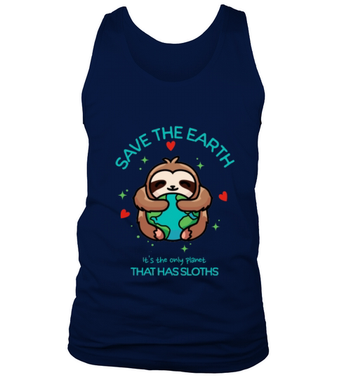 Save the Earth With Sloths Tank Top Unisex
