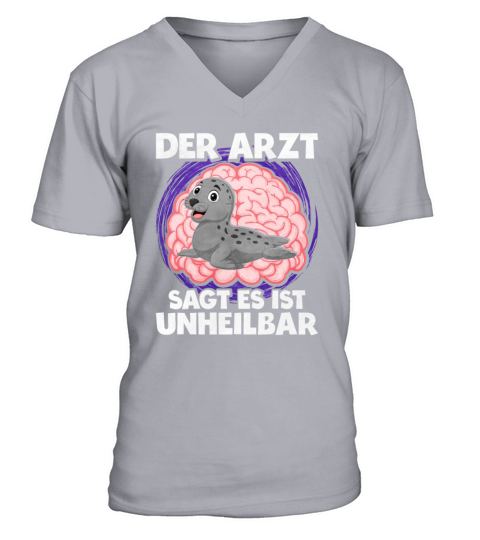 The Doctor Says It Is Incurable Seal V-Neck T-shirt