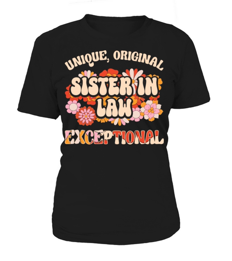 Retro Unique Original Exceptional Sister In Law Women's T-Shirt