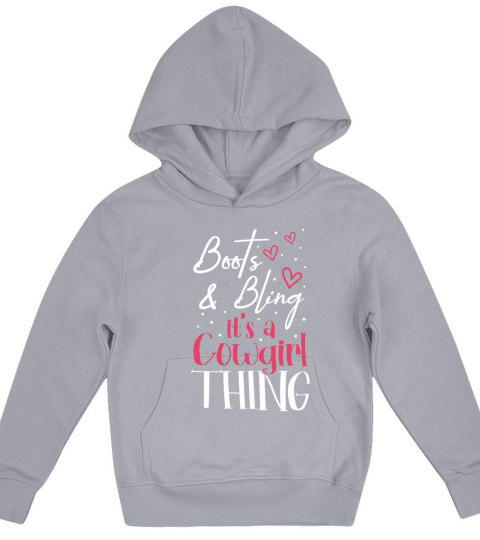 Boots And Bling Its A Cowgirl Thing Kids Hoodie