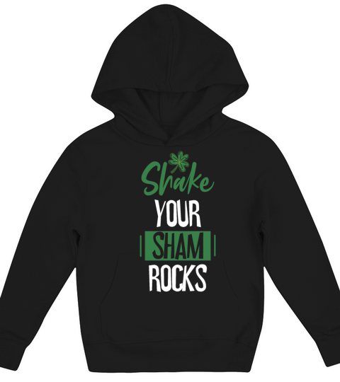 Funny Irish Saint Patricks Day Shake Your Kids Hoodie