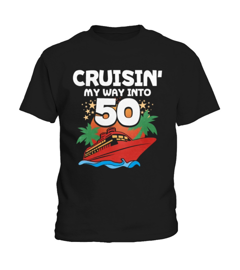 Cruising My Way Into 50 Kids T-Shirt
