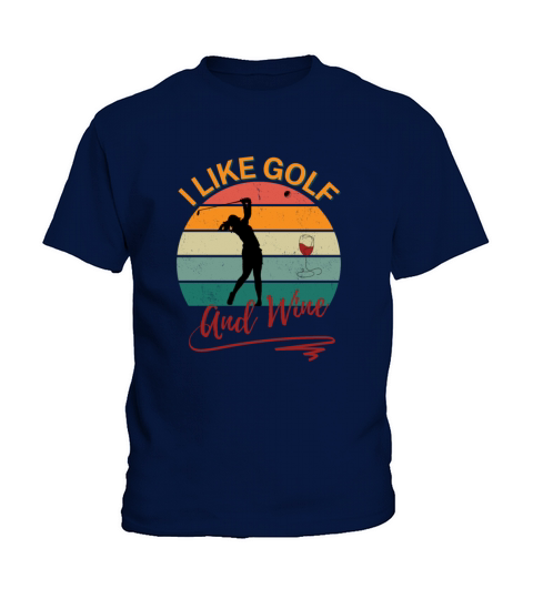 I like golf and wine Kids T-Shirt