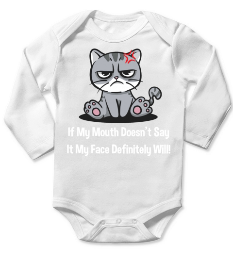 If My Mouth Doesnt Say It My Face Definitely Will Long Sleeve Baby One-Piece