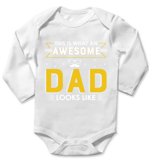 This Is What An Awesome Dad Looks Like Long Sleeve Baby One-Piece