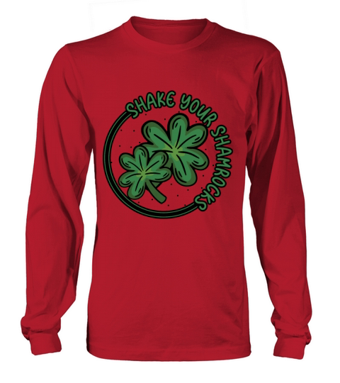 Funny Irish Saint Patricks Day Shake Your Long sleeved Unisex