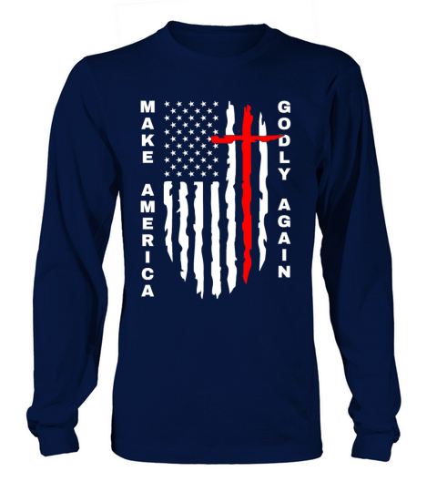 Make America Godly Again Christianity Symbol Long sleeved Unisex