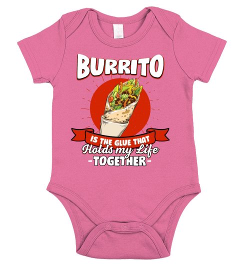 Burrito Holds My Life Together Sayings Tortilla Qu Short Sleeve Baby One-Piece