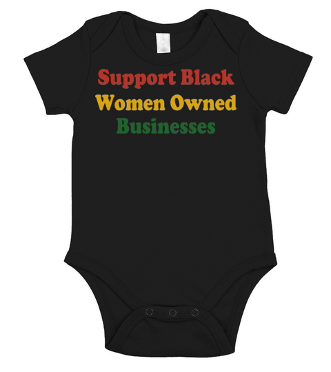 Support Black Women Owned Businesses Short Sleeve Baby One-Piece