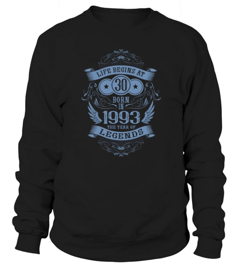 30th Birthday Gifts Vintage 1993 Birthday Sayings Sweatshirt Unisex