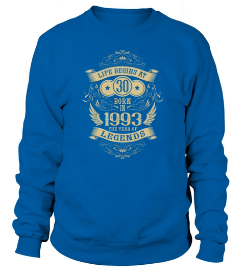 30th Birthday Gifts Vintage 1993 Birthday Sayings Sweatshirt Unisex