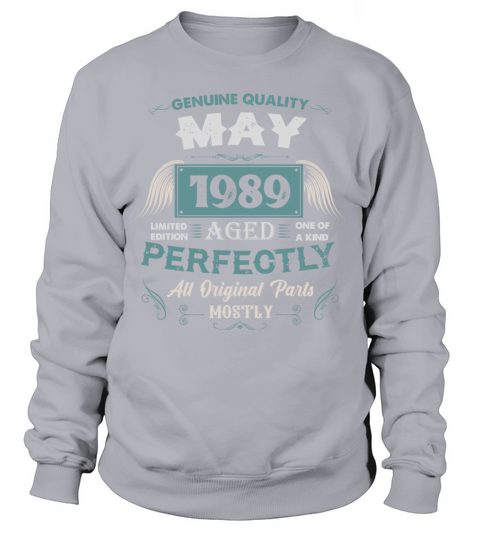 May 1989 Vintage Birthday Present Sweatshirt Unisex