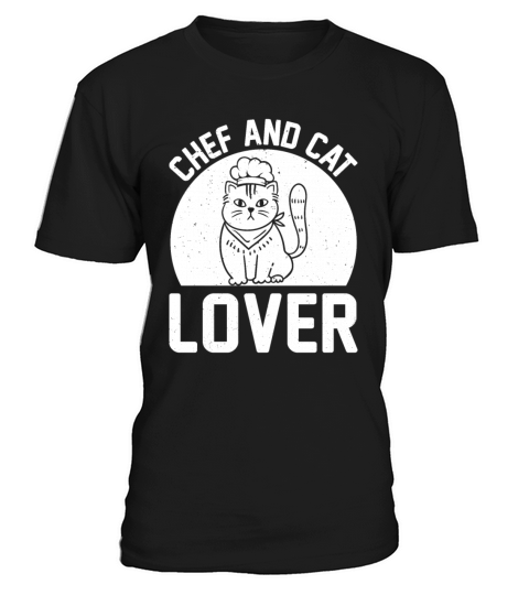 Chef And Cat Lover Chef Cook And Cat Owner Kitchen T-Shirt Unisex