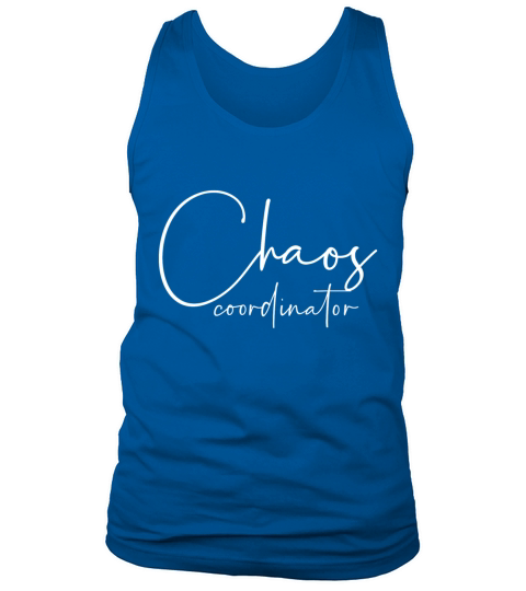 Chaos coordinator Tank Top Unisex