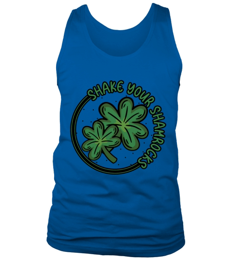 Funny Irish Saint Patricks Day Shake Your Tank Top Unisex