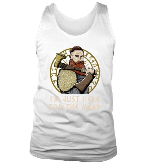 Im Just Here for the Mead Mythology Norwegian Tank Top Unisex