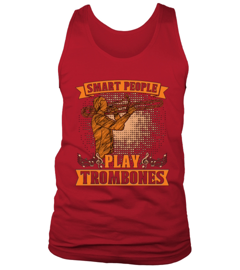 Trombone Smart People Play Brass Band Trombonist Tank Top Unisex