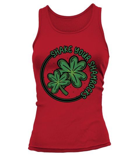 Funny Irish Saint Patricks Day Shake Your Tank top Woman