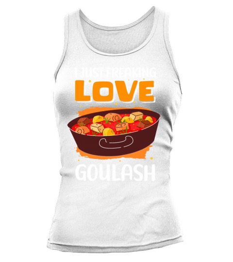 Goulash Food Lover Hungarian Goulash Tank top Woman