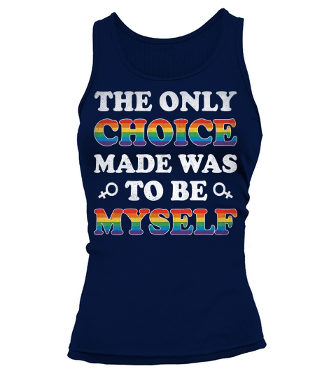 The Only Choice Made Was To Be Myself Tank top Woman