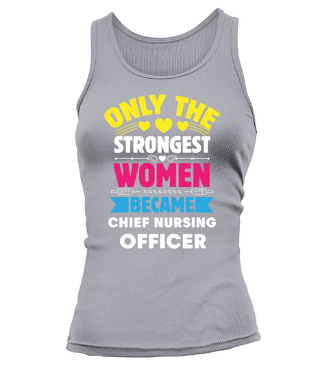 The Strongest Women Became Chief Nursing Officer Tank top Woman