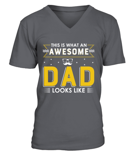 This Is What An Awesome Dad Looks Like V-Neck T-shirt