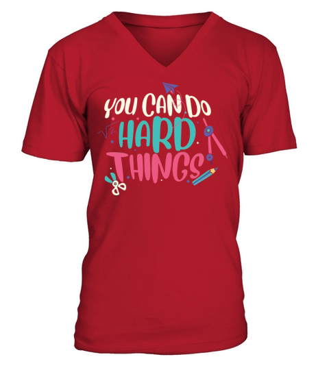 You Can Do Hard Things Motivational Testing Day V-Neck T-shirt