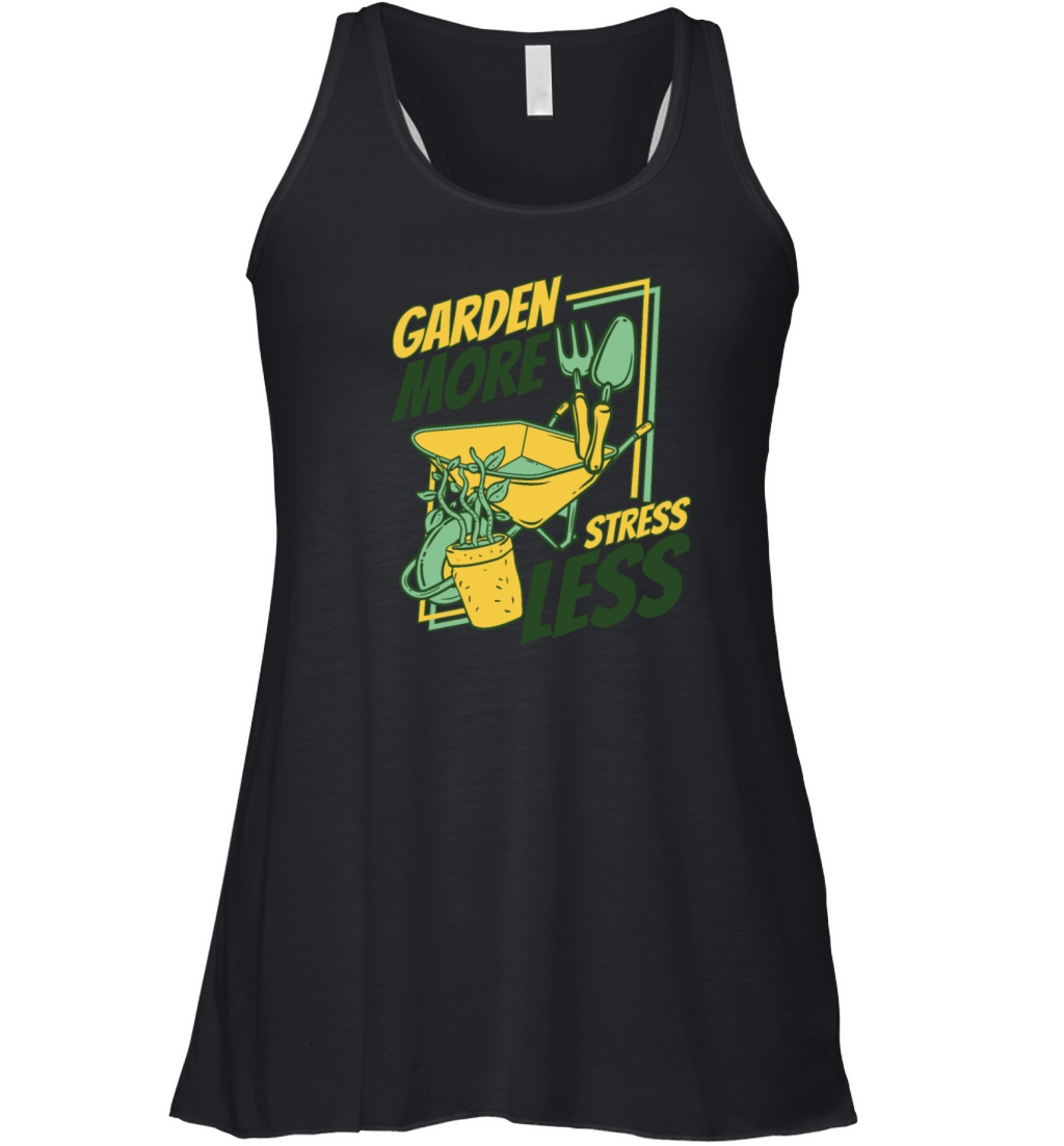 Garden More Stress Less Gardener Horticulture Women's Flowy Tank Top
