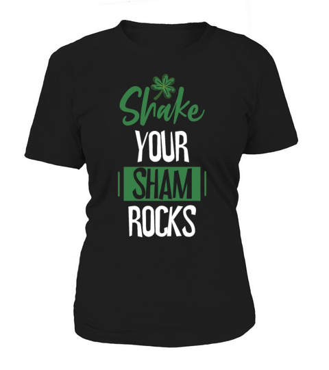 Funny Irish Saint Patricks Day Shake Your Women's T-Shirt