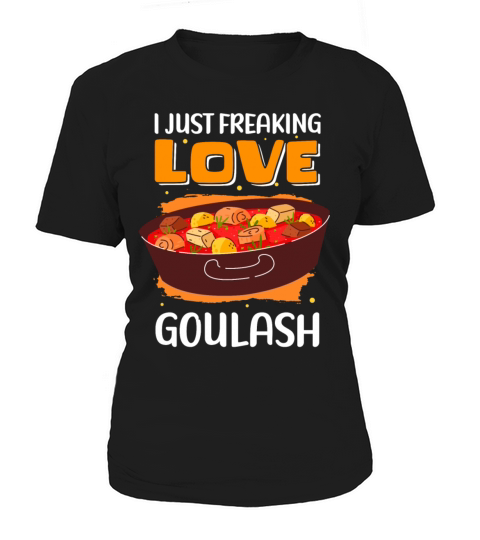 Goulash Food Lover Hungarian Goulash Women's T-Shirt