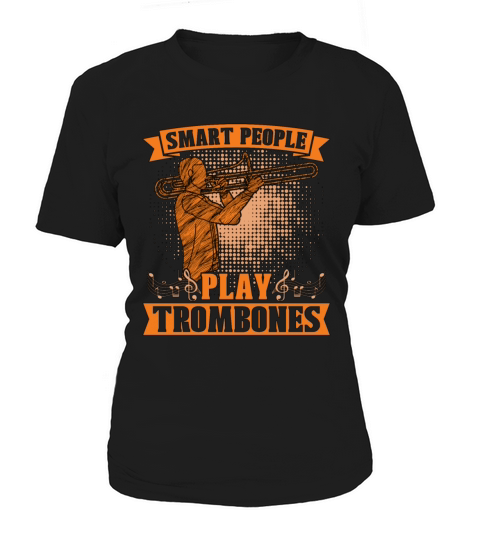 Trombone Smart People Play Brass Band Trombonist Women's T-Shirt