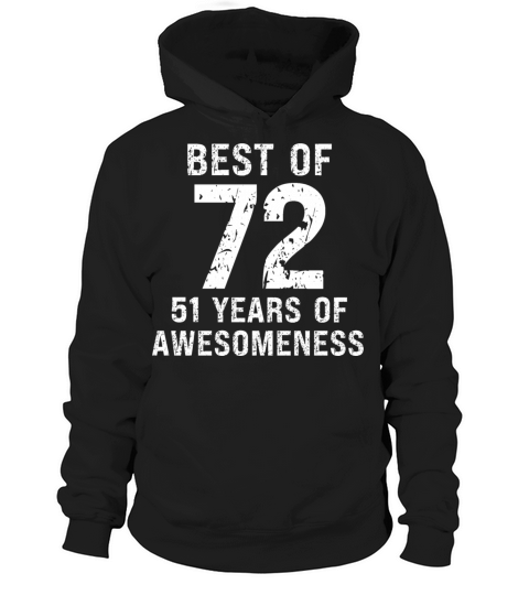 Best of 1972 vintage 1972 51th birthday Hoodie Unisex