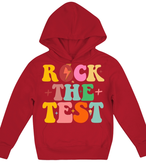 Rock The Test Testing Funny Motivational Teacher Kids Hoodie