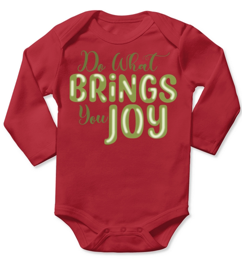 Do what brings you joy Long Sleeve Baby One-Piece