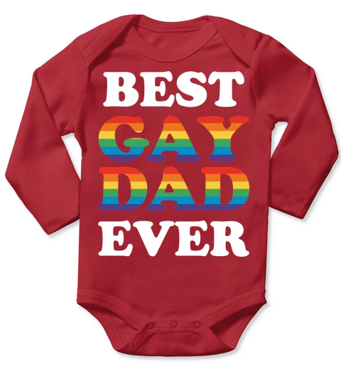 Pride LGBT Gay Best Gay Dad Ever Long Sleeve Baby One-Piece