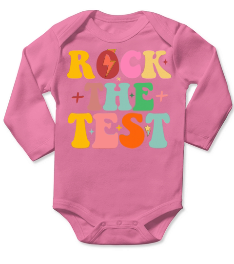 Rock The Test Testing Funny Motivational Teacher Long Sleeve Baby One-Piece