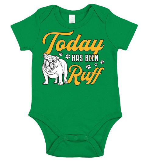 English Bulldog Today Has Been Ruff Vintage Funny Short Sleeve Baby One-Piece