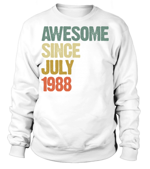 Distressed Vintage Awesome Since July 1988 Sweatshirt Unisex