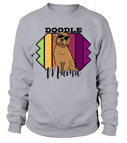 Womens Doodle Mama Labradoodle Goldendoodle Sweatshirt Unisex