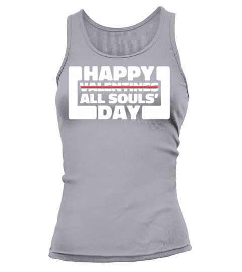 Sarcastic Valentines Day Funny Anti Romance All So Tank top Woman