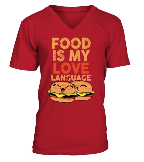 Food Is My Love Language V-Neck T-shirt