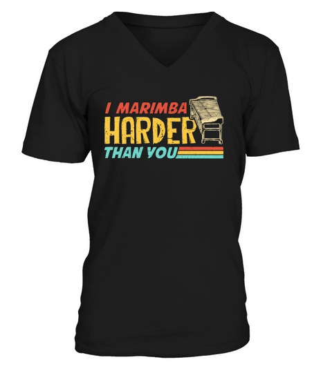 I Marimba Harder Than Retro Mallets Marimba Player V-Neck T-shirt