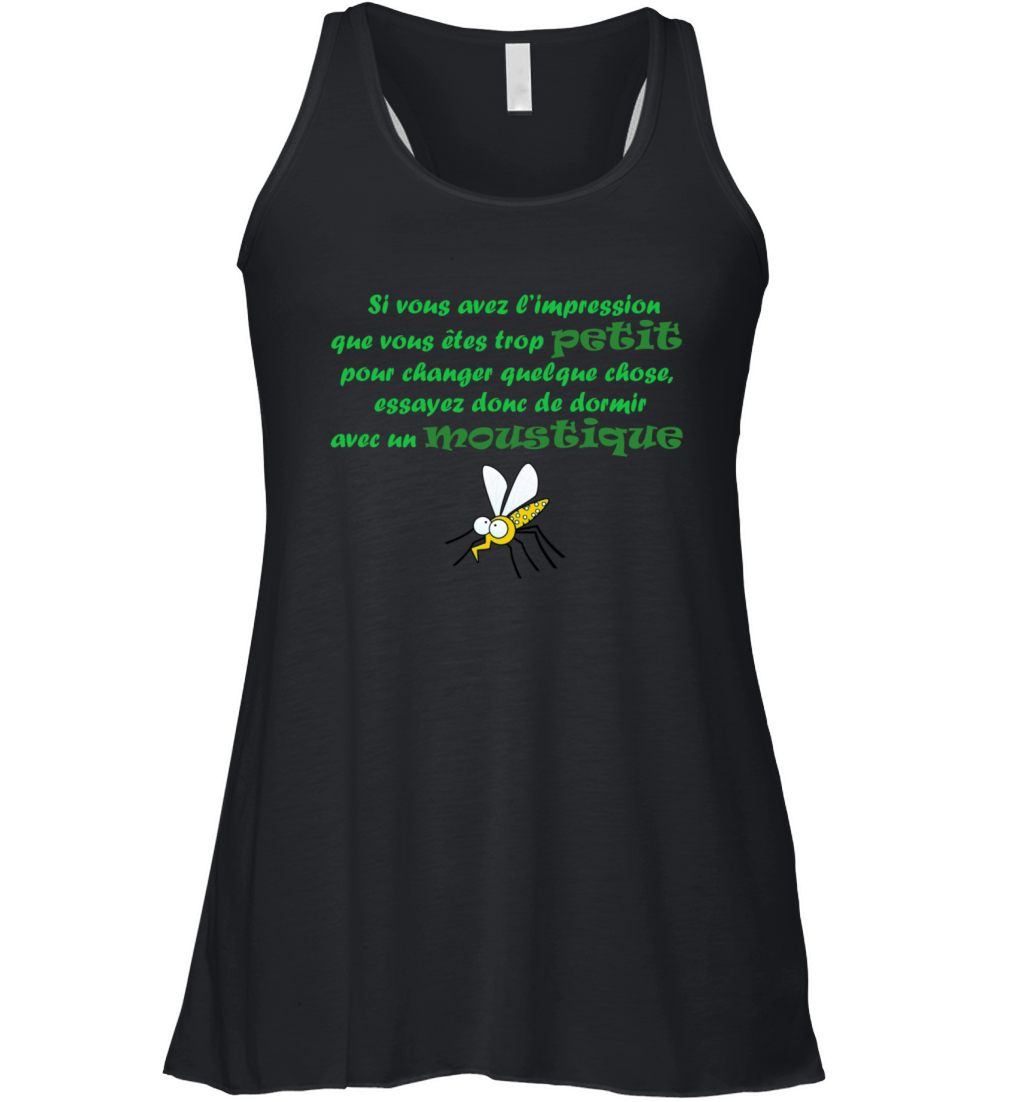 Change Things Up - Mosquitoes - Humor Quote Women's Flowy Tank Top