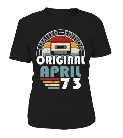 50th birthday april 1973 original 1973 Women's T-Shirt