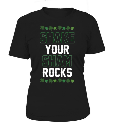 Funny Irish Saint Patricks Day Shake Your Women's T-Shirt