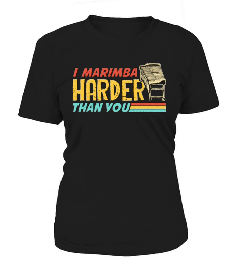 I Marimba Harder Than Retro Mallets Marimba Player Women's T-Shirt