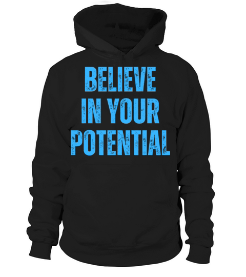 Inspirational and Motivational Quotes for Success Hoodie Unisex